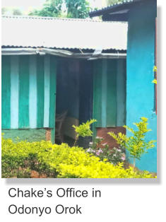 Chake’s Office in Odonyo Orok